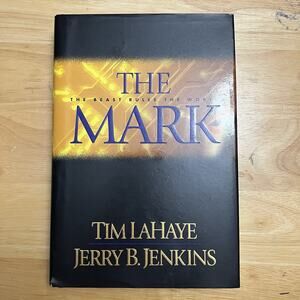 Left Behind Series Hardcover Book 8 The Mark by Tim LaHaye and Jerry B Jenkins